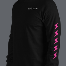 Load image into Gallery viewer, THAT&#39;S DOPE LONG SLEEVE